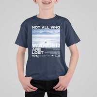 Not All Those Who Wander Are Lost Nihilist Penguin T Shirt For Kid Existential Deep Emotional Meme Deep Thinkers