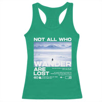 Not All Those Who Wander Are Lost Nihilist Penguin Racerback Tank Top Existential Deep Emotional Meme Deep Thinkers