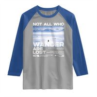 Not All Those Who Wander Are Lost Nihilist Penguin Raglan Shirt Existential Deep Emotional Meme Deep Thinkers