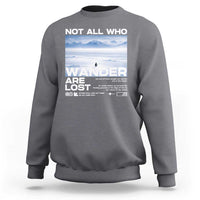 Not All Those Who Wander Are Lost Nihilist Penguin Sweatshirt Existential Deep Emotional Meme Deep Thinkers