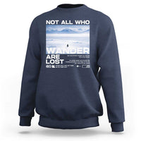 Not All Those Who Wander Are Lost Nihilist Penguin Sweatshirt Existential Deep Emotional Meme Deep Thinkers