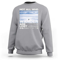 Not All Those Who Wander Are Lost Nihilist Penguin Sweatshirt Existential Deep Emotional Meme Deep Thinkers