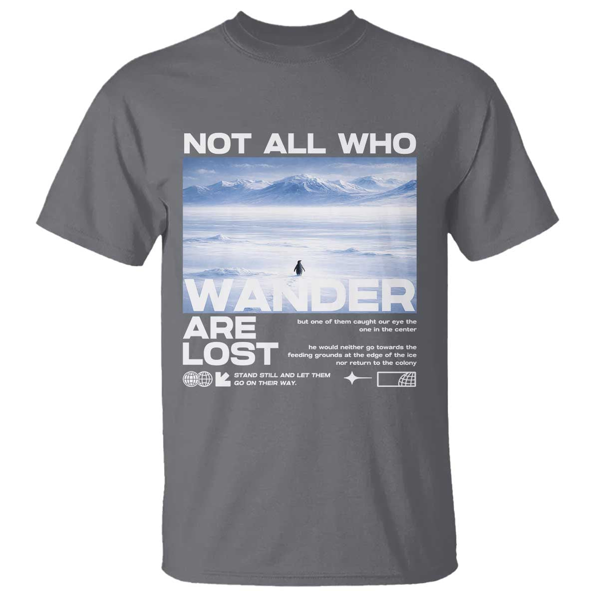 Not All Those Who Wander Are Lost Nihilist Penguin T Shirt Existential Deep Emotional Meme Deep Thinkers