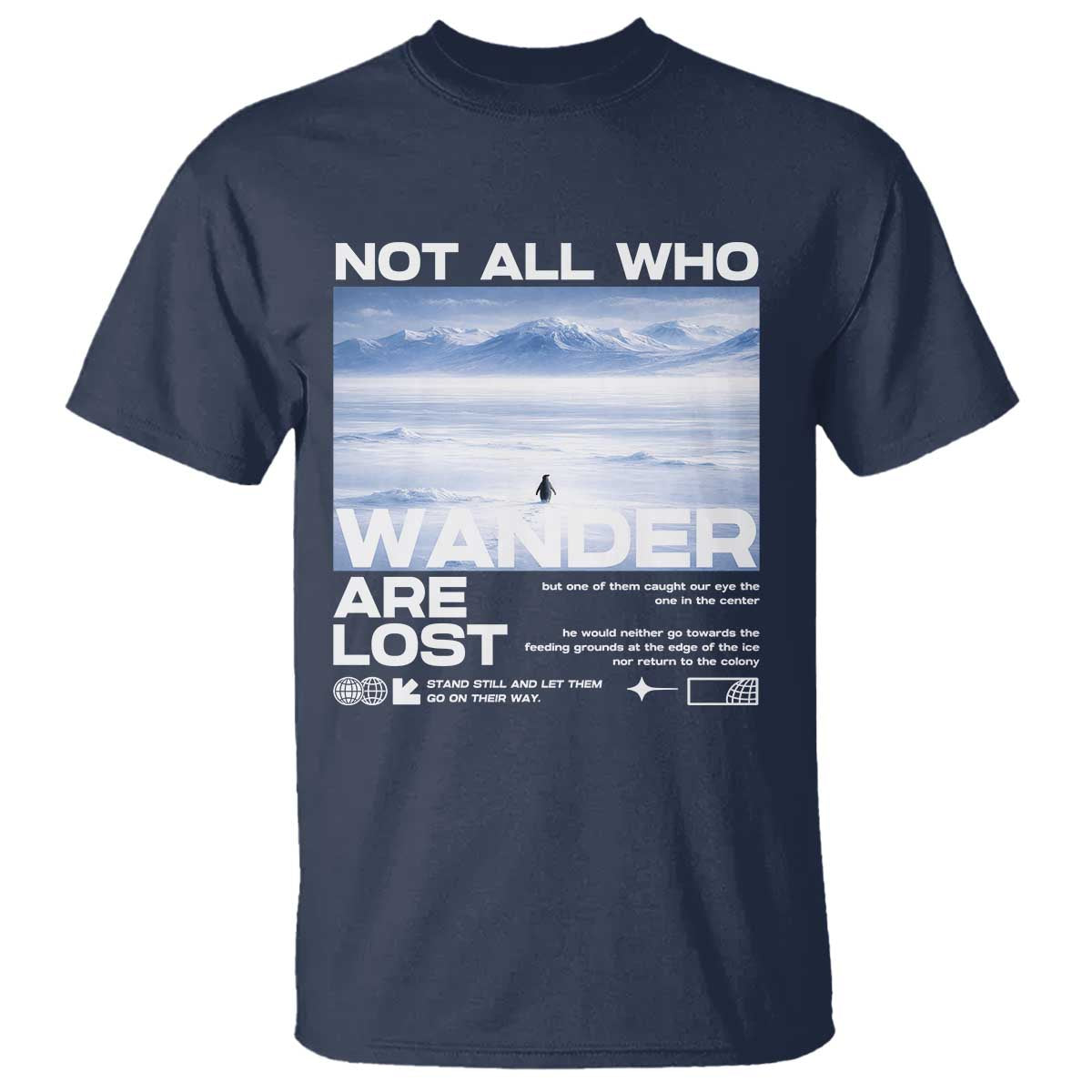 Not All Those Who Wander Are Lost Nihilist Penguin T Shirt Existential Deep Emotional Meme Deep Thinkers
