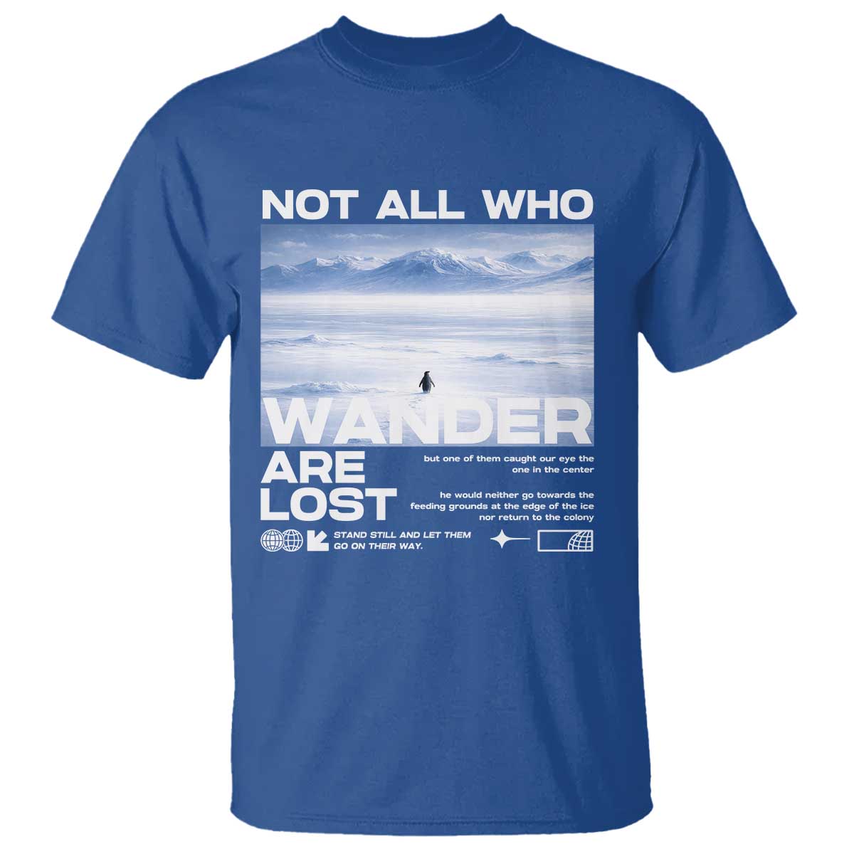 Not All Those Who Wander Are Lost Nihilist Penguin T Shirt Existential Deep Emotional Meme Deep Thinkers