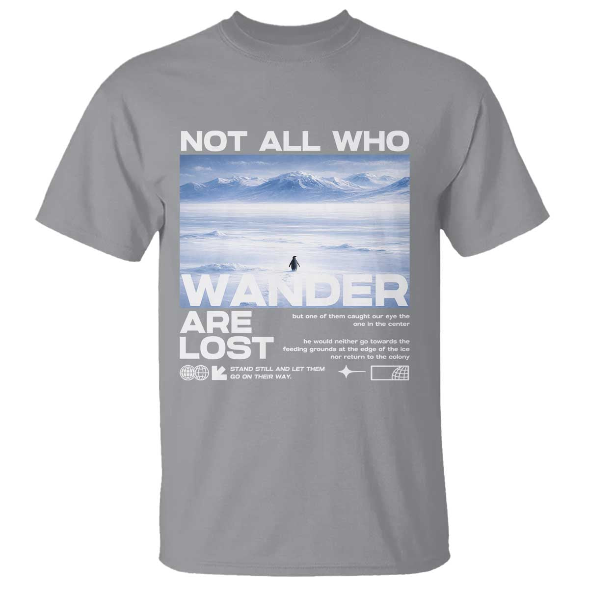 Not All Those Who Wander Are Lost Nihilist Penguin T Shirt Existential Deep Emotional Meme Deep Thinkers