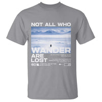 Not All Those Who Wander Are Lost Nihilist Penguin T Shirt Existential Deep Emotional Meme Deep Thinkers