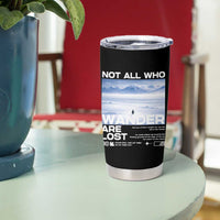 Not All Those Who Wander Are Lost Nihilist Penguin Tumbler Cup Existential Deep Emotional Meme Deep Thinkers