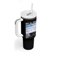 Not All Those Who Wander Are Lost Nihilist Penguin Tumbler With Handle Existential Deep Emotional Meme Deep Thinkers
