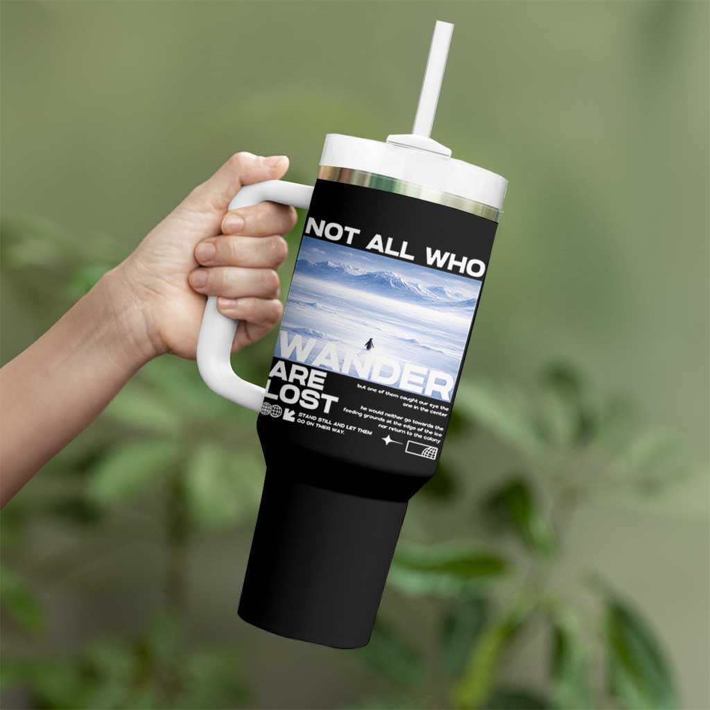 Not All Those Who Wander Are Lost Nihilist Penguin Tumbler With Handle Existential Deep Emotional Meme Deep Thinkers
