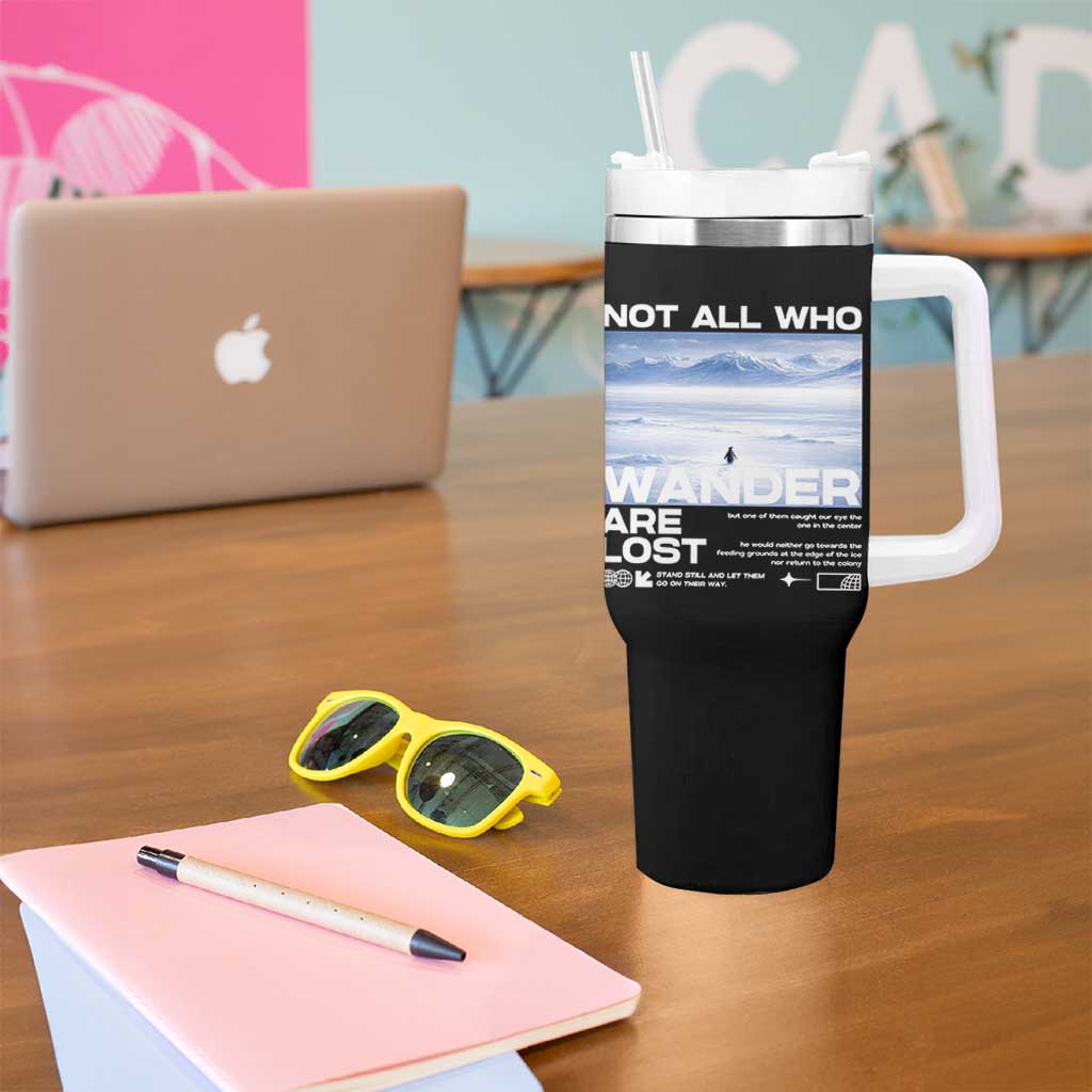 Not All Those Who Wander Are Lost Nihilist Penguin Tumbler With Handle Existential Deep Emotional Meme Deep Thinkers