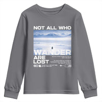Not All Those Who Wander Are Lost Nihilist Penguin Youth Sweatshirt Existential Deep Emotional Meme Deep Thinkers