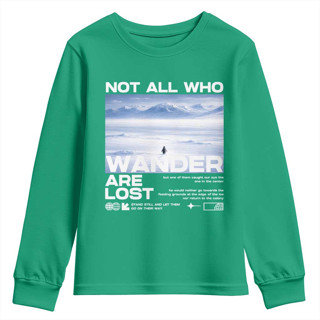 Not All Those Who Wander Are Lost Nihilist Penguin Youth Sweatshirt Existential Deep Emotional Meme Deep Thinkers