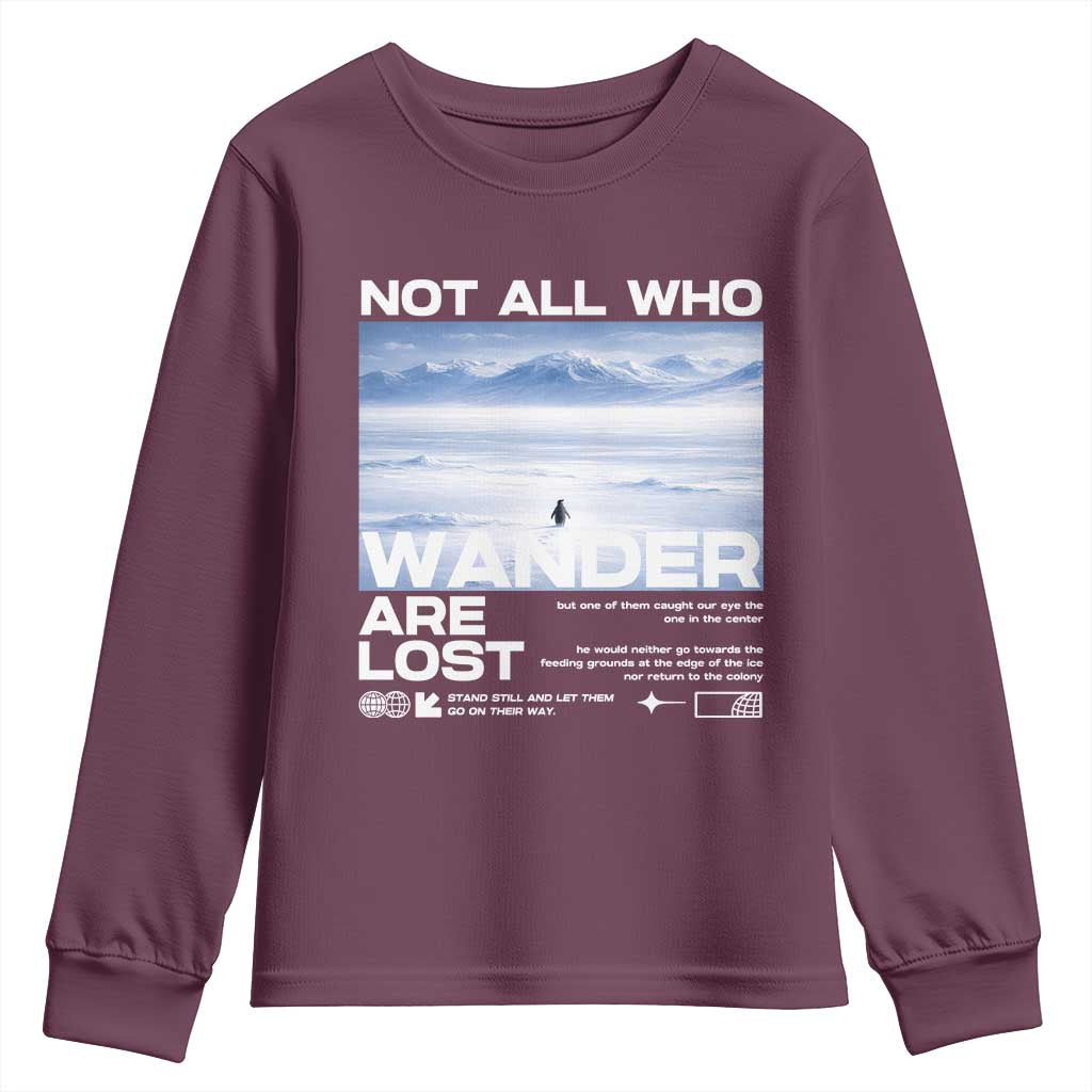 Not All Those Who Wander Are Lost Nihilist Penguin Youth Sweatshirt Existential Deep Emotional Meme Deep Thinkers