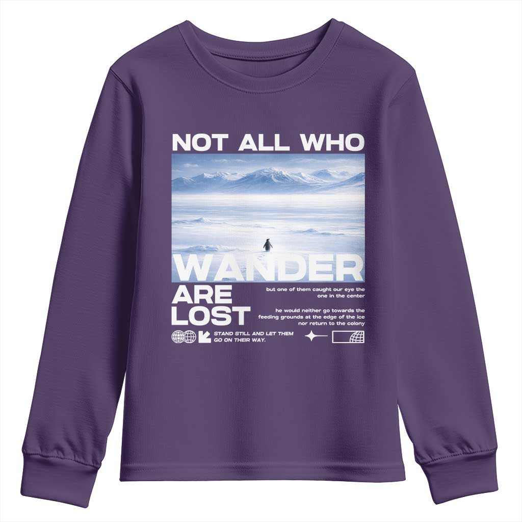 Not All Those Who Wander Are Lost Nihilist Penguin Youth Sweatshirt Existential Deep Emotional Meme Deep Thinkers