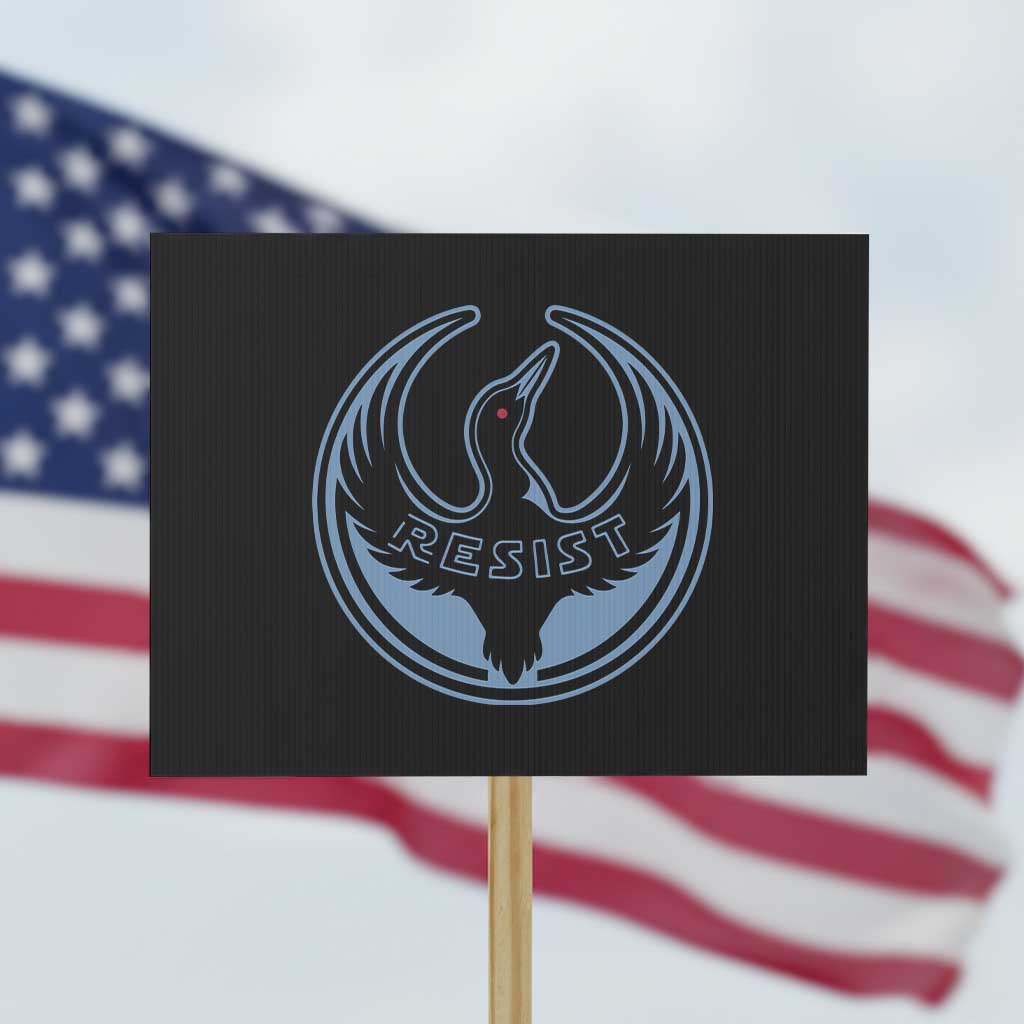 Minnesota Resist Loon Rebellion Emblem Protest Sign