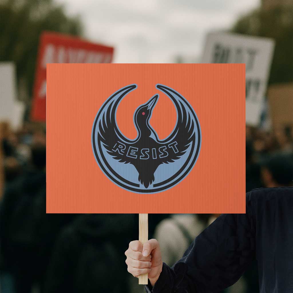 Minnesota Resist Loon Rebellion Emblem Protest Sign