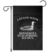 I Stand With Minnesota Resist Loon Garden Flag Stay Strong Ice Out Protest