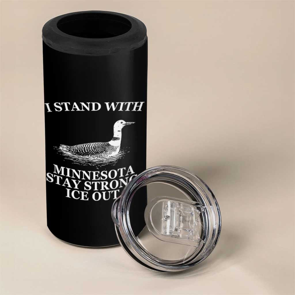 I Stand With Minnesota Resist Loon 4 in 1 Can Cooler Tumbler Stay Strong Ice Out Protest