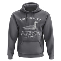 I Stand With Minnesota Resist Loon Hoodie Stay Strong Ice Out Protest