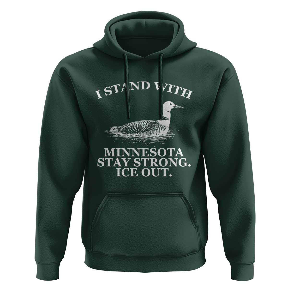 I Stand With Minnesota Resist Loon Hoodie Stay Strong Ice Out Protest