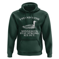 I Stand With Minnesota Resist Loon Hoodie Stay Strong Ice Out Protest