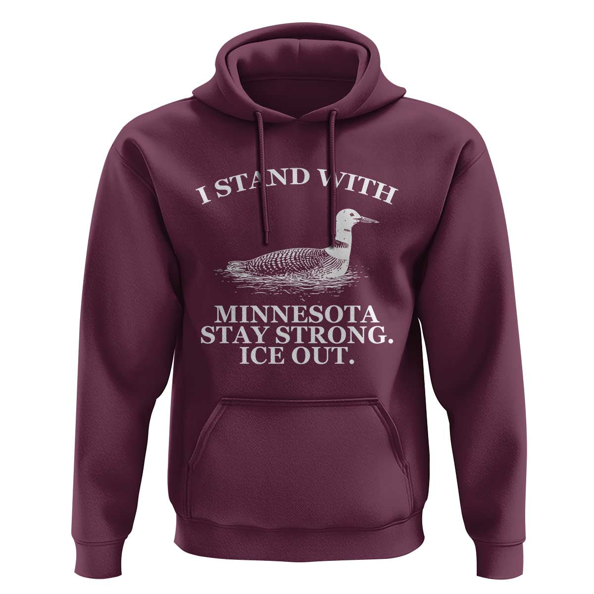 I Stand With Minnesota Resist Loon Hoodie Stay Strong Ice Out Protest