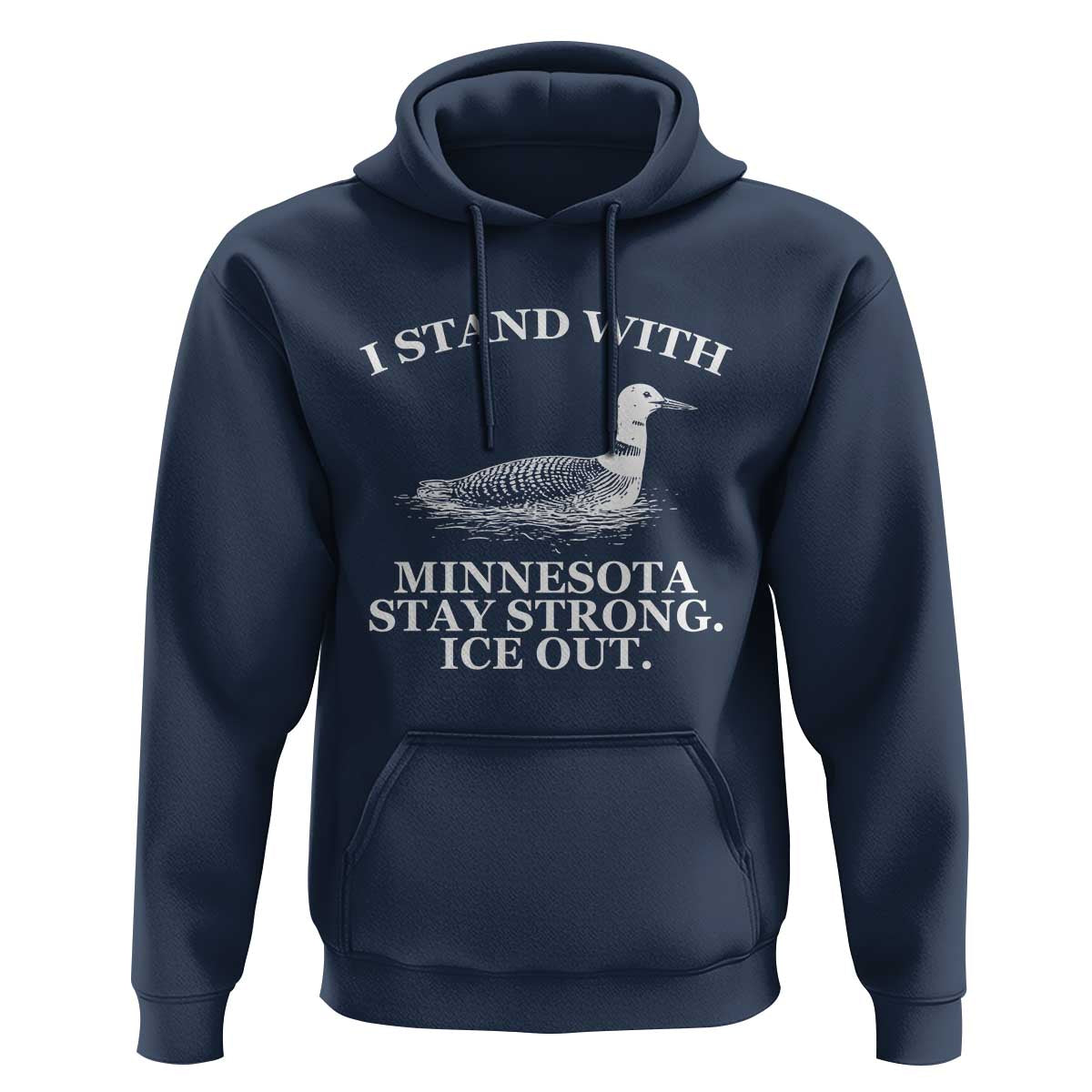 I Stand With Minnesota Resist Loon Hoodie Stay Strong Ice Out Protest
