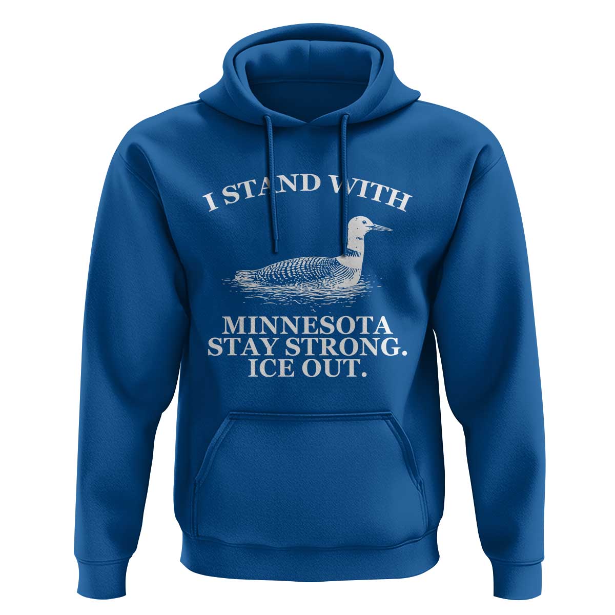 I Stand With Minnesota Resist Loon Hoodie Stay Strong Ice Out Protest