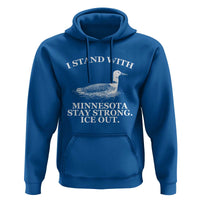 I Stand With Minnesota Resist Loon Hoodie Stay Strong Ice Out Protest