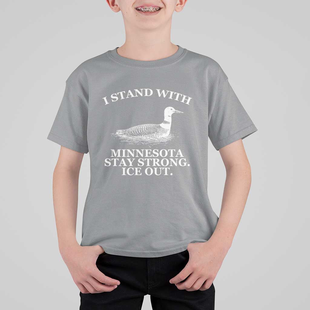 I Stand With Minnesota Resist Loon T Shirt For Kid Stay Strong Ice Out Protest