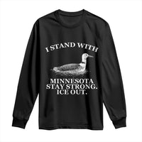I Stand With Minnesota Resist Loon Long Sleeve Shirt Stay Strong Ice Out Protest