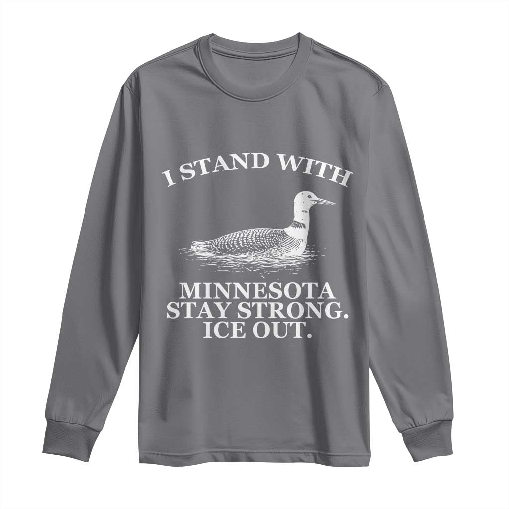 I Stand With Minnesota Resist Loon Long Sleeve Shirt Stay Strong Ice Out Protest