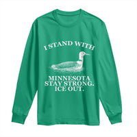 I Stand With Minnesota Resist Loon Long Sleeve Shirt Stay Strong Ice Out Protest