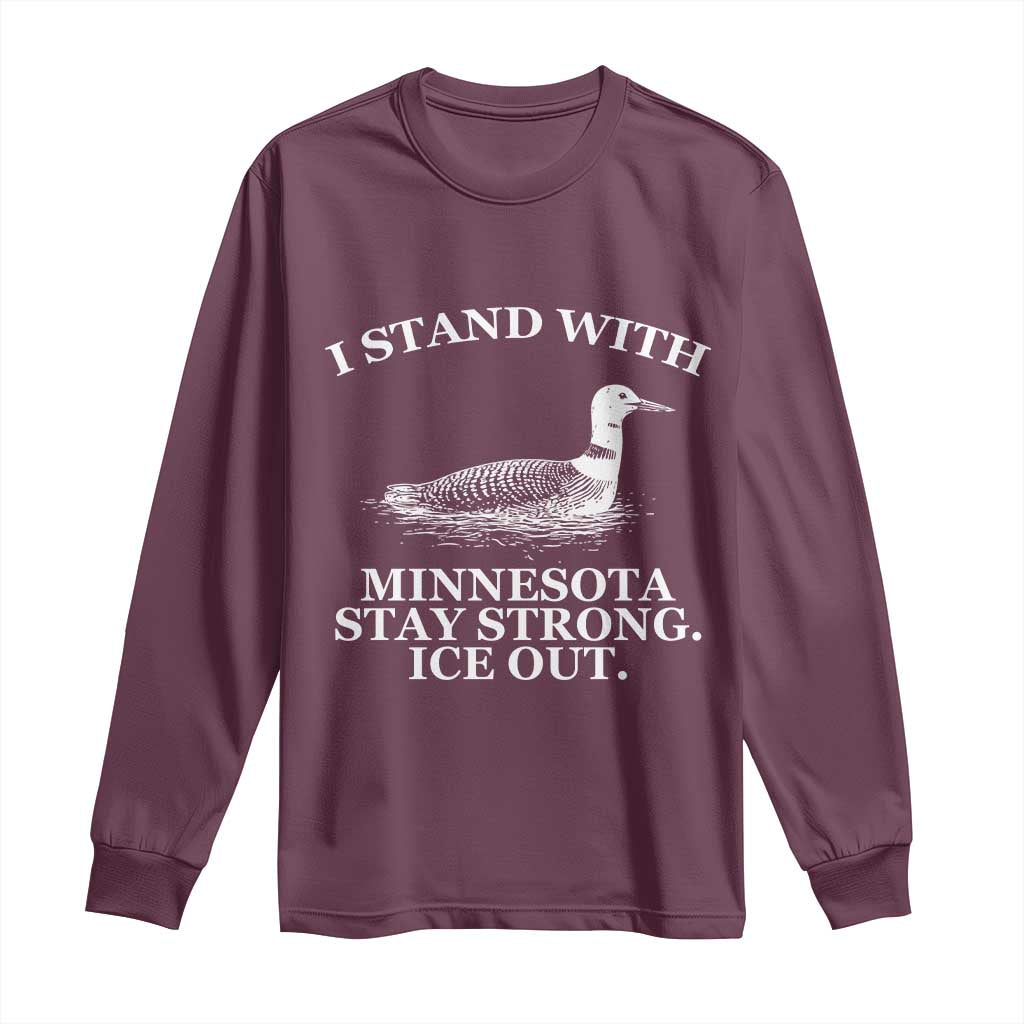 I Stand With Minnesota Resist Loon Long Sleeve Shirt Stay Strong Ice Out Protest