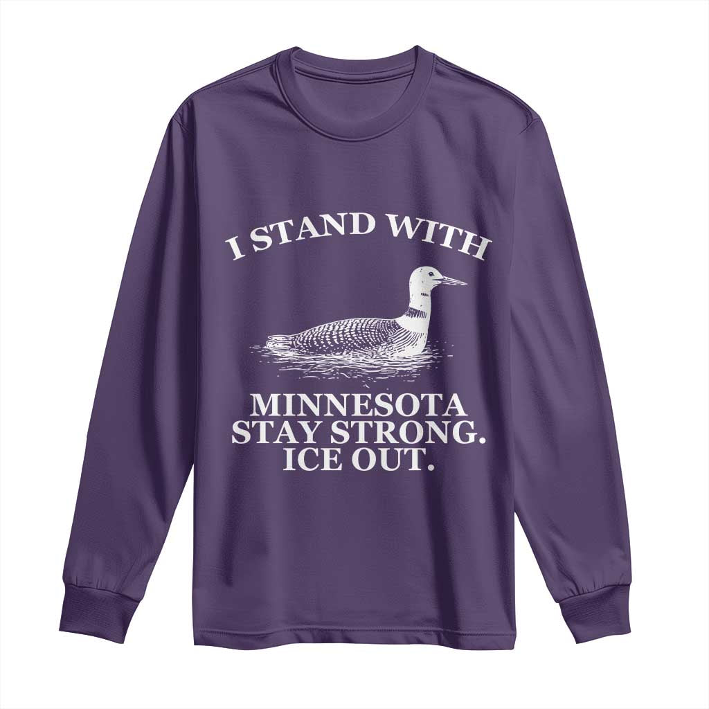 I Stand With Minnesota Resist Loon Long Sleeve Shirt Stay Strong Ice Out Protest