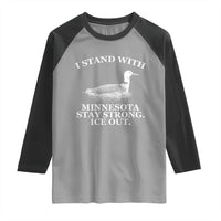 I Stand With Minnesota Resist Loon Raglan Shirt Stay Strong Ice Out Protest