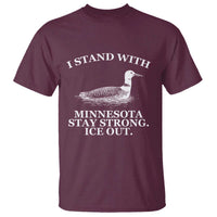 I Stand With Minnesota Resist Loon T Shirt Stay Strong Ice Out Protest