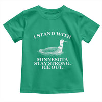 I Stand With Minnesota Resist Loon Toddler T Shirt Stay Strong Ice Out Protest