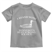 I Stand With Minnesota Resist Loon Toddler T Shirt Stay Strong Ice Out Protest