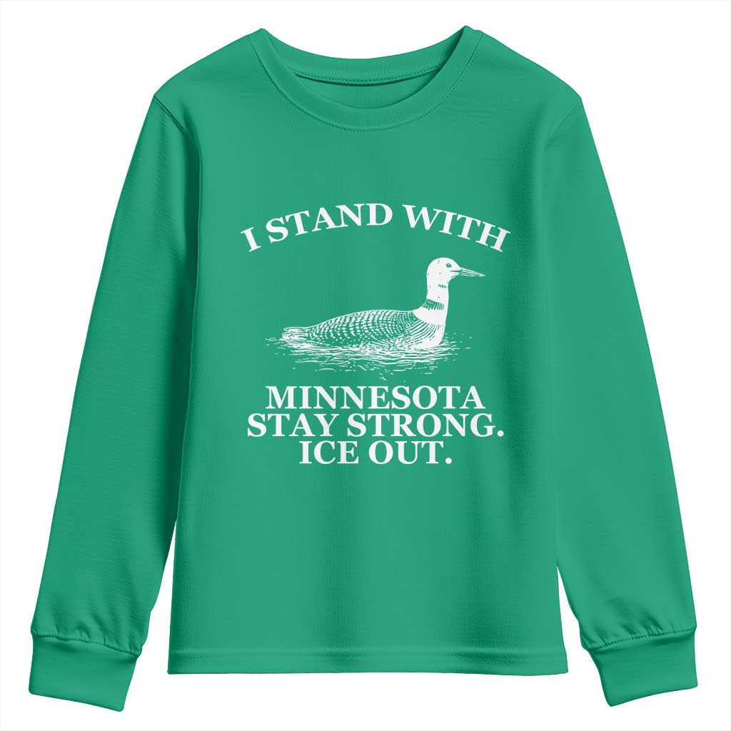 I Stand With Minnesota Resist Loon Youth Sweatshirt Stay Strong Ice Out Protest