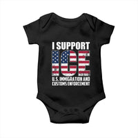 I Support ICE Patriotic Law Enforcement American Flag Baby Onesie