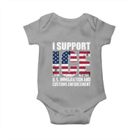 I Support ICE Patriotic Law Enforcement American Flag Baby Onesie