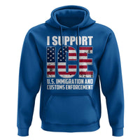 I Support ICE Patriotic Law Enforcement American Flag Hoodie