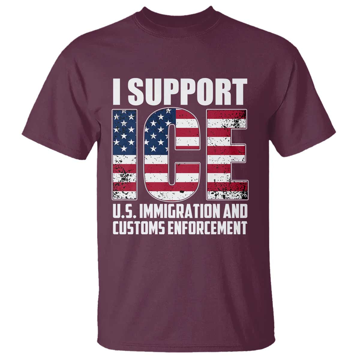I Support ICE Patriotic Law Enforcement American Flag T Shirt