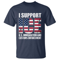 I Support ICE Patriotic Law Enforcement American Flag T Shirt