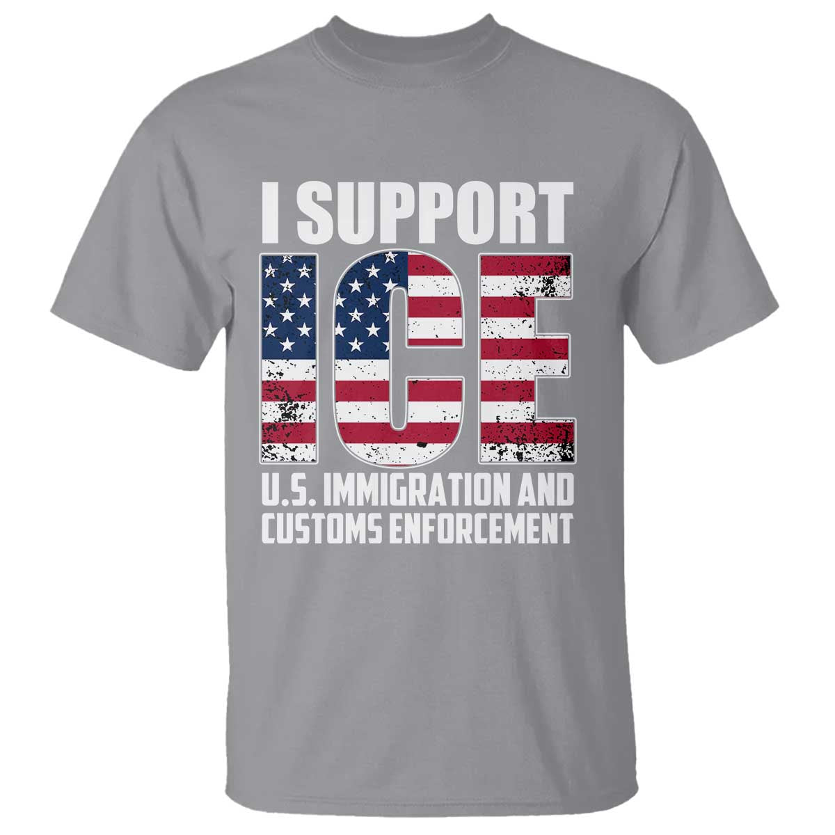 I Support ICE Patriotic Law Enforcement American Flag T Shirt