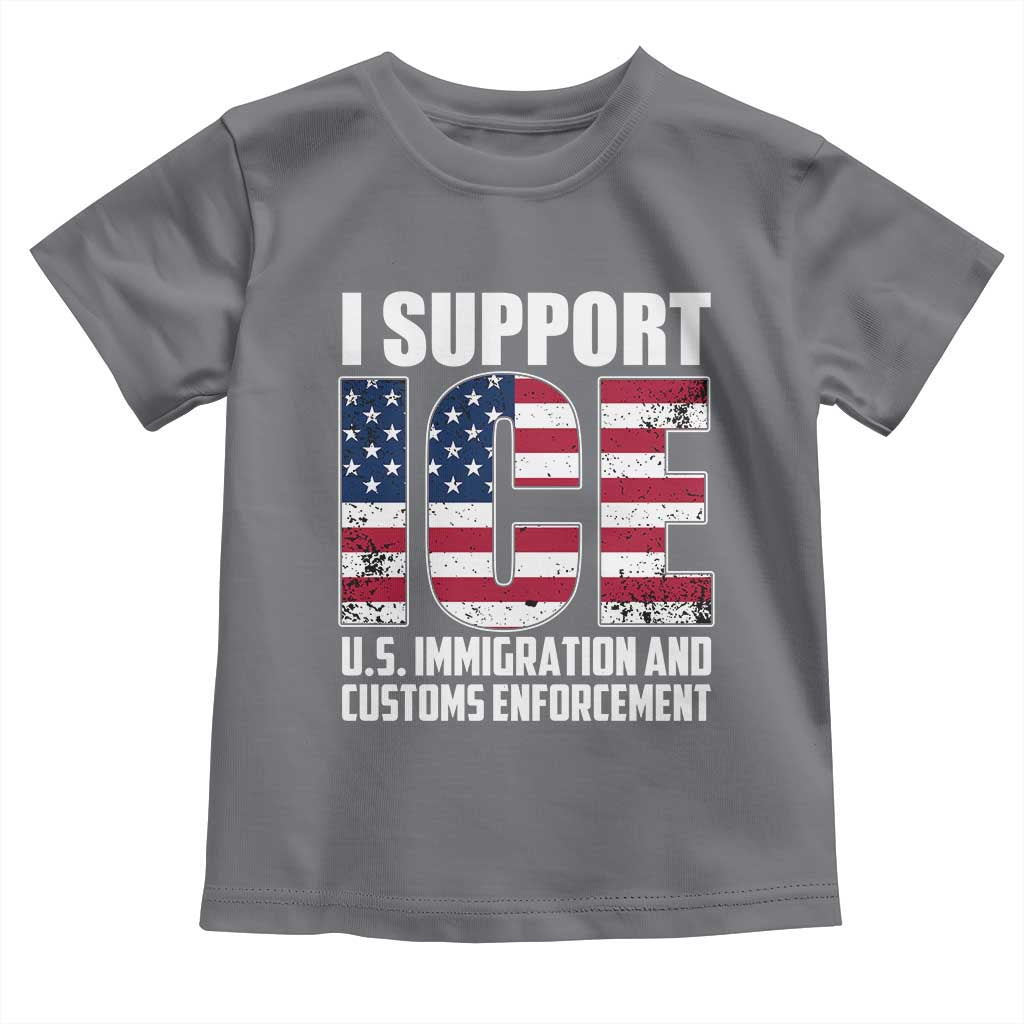 I Support ICE Patriotic Law Enforcement American Flag Toddler T Shirt