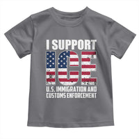 I Support ICE Patriotic Law Enforcement American Flag Toddler T Shirt