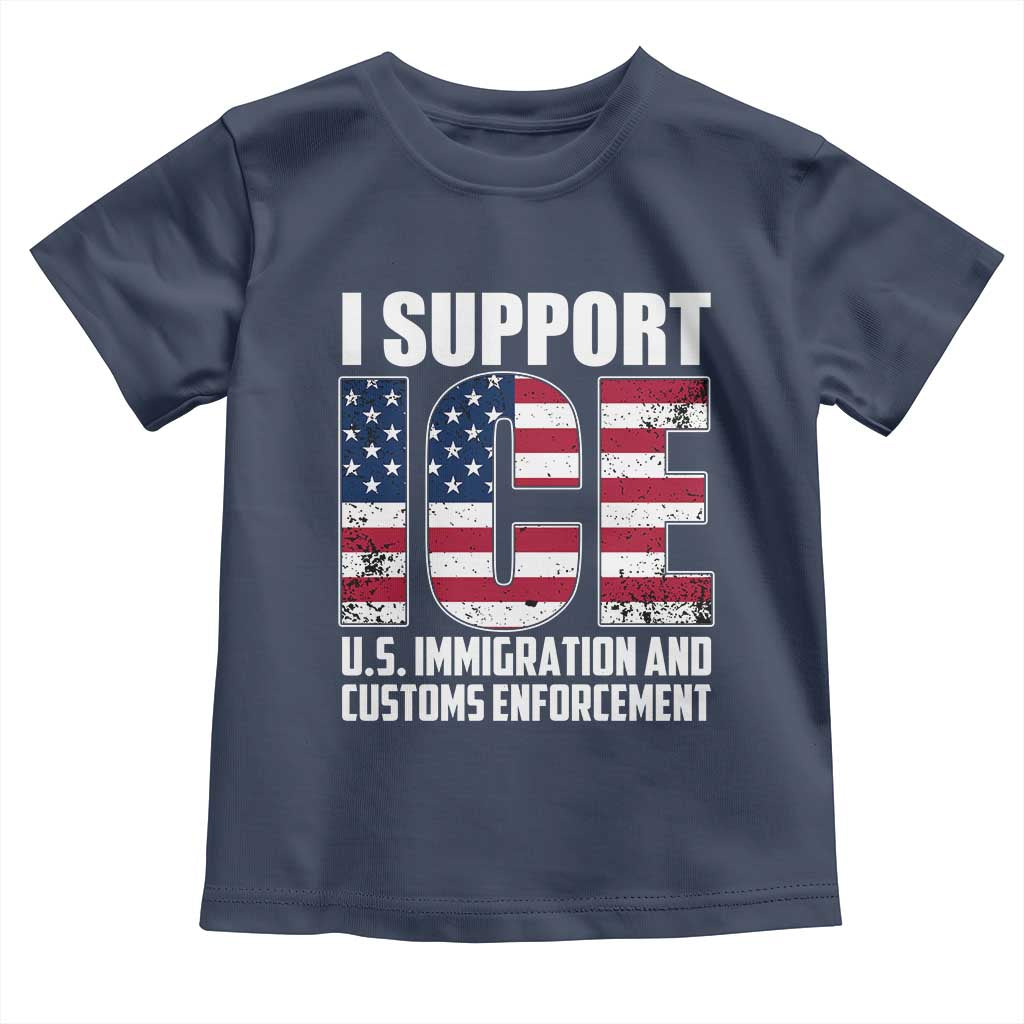 I Support ICE Patriotic Law Enforcement American Flag Toddler T Shirt